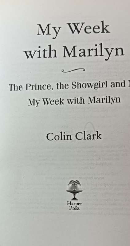 My Week With Marilyn - Colin Clark - Softcover - 397 pages