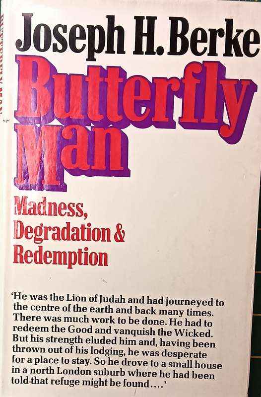 The Butterfly Man - Joseph H. Berke - Hardcover - 183 pages