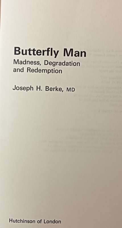 The Butterfly Man - Joseph H. Berke - Hardcover - 183 pages