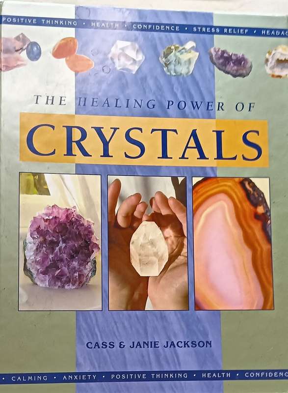 The Healing Powers of Crystals - Cass & Janie Jackson - Hardcover - 95 pages
