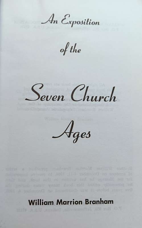 An Exposition of the Seven Ages of the Church - William Marrion Branham - Softcover - 381 pages