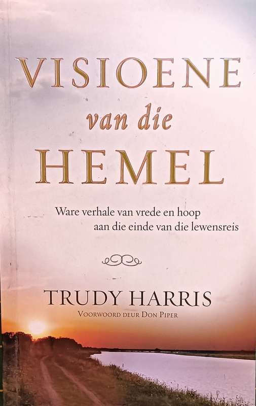 Visioene van die Hemel - Trudy Harris - Softcover - 167 pages