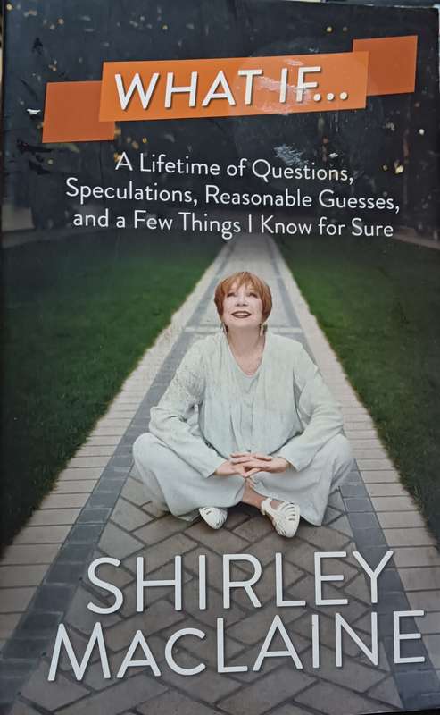 What if... - Shirley MacLaine - Softcover - 261 pages