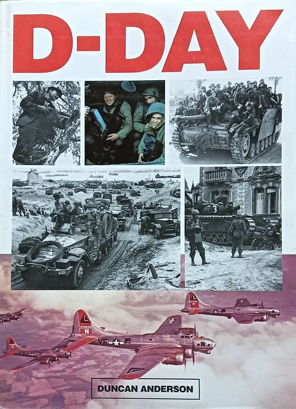 D-Day - Duncan Anderson - Hardcover - 112 pages