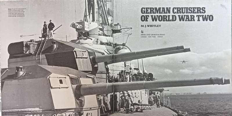 German Cruisers of World Wat Two - M.J. Whitley - Hardcover - 176 pages