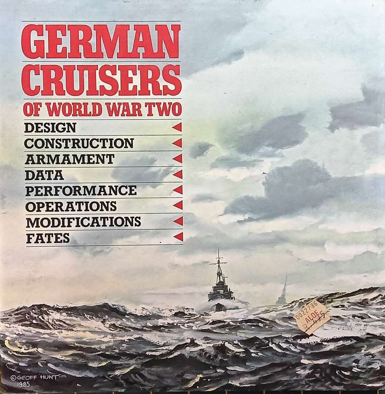 German Cruisers of World Wat Two - M.J. Whitley - Hardcover - 176 pages