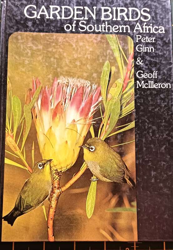 Garden Birds of Souther Africa - Peter Ginn & Geoff - Hardcover - 52 pages