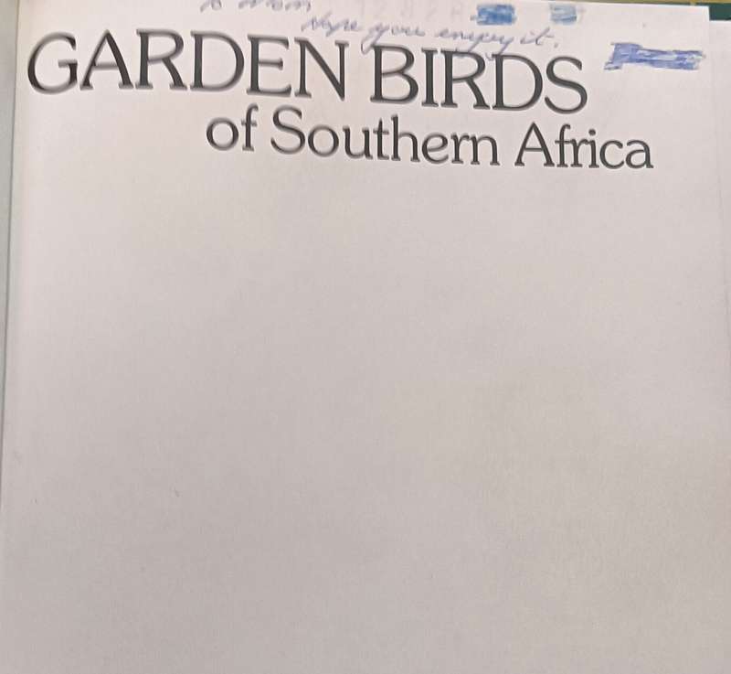 Garden Birds of Souther Africa - Peter Ginn & Geoff - Hardcover - 52 pages