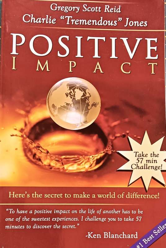 Positive Impact - Gregory Scott Reid & Charlie "Tremendous" Jones - Softcover - 105 pages