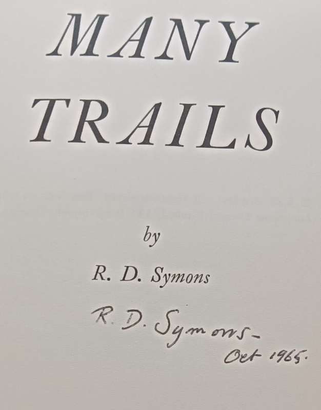 Many Trails - R.D. Symons - Hardcover - 202 pages - Signed