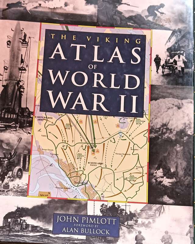 The Viking Atlas of World War 11 - John Pimlott & Alan Bullock - Hardcover - 224 pages