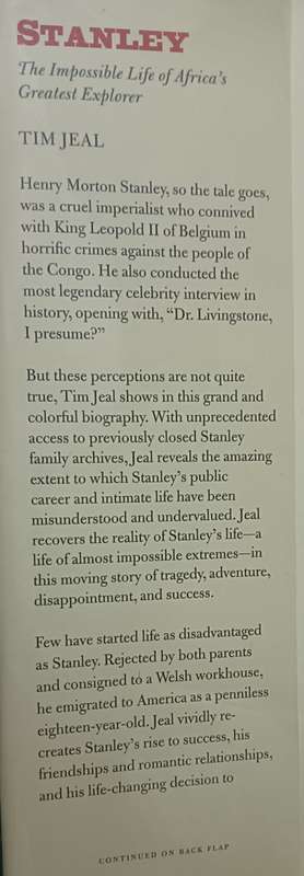 Stanley - The Impossible Life of Africa's Greatest Explorer - Tim Jeal - Hardcover - 570 pages
