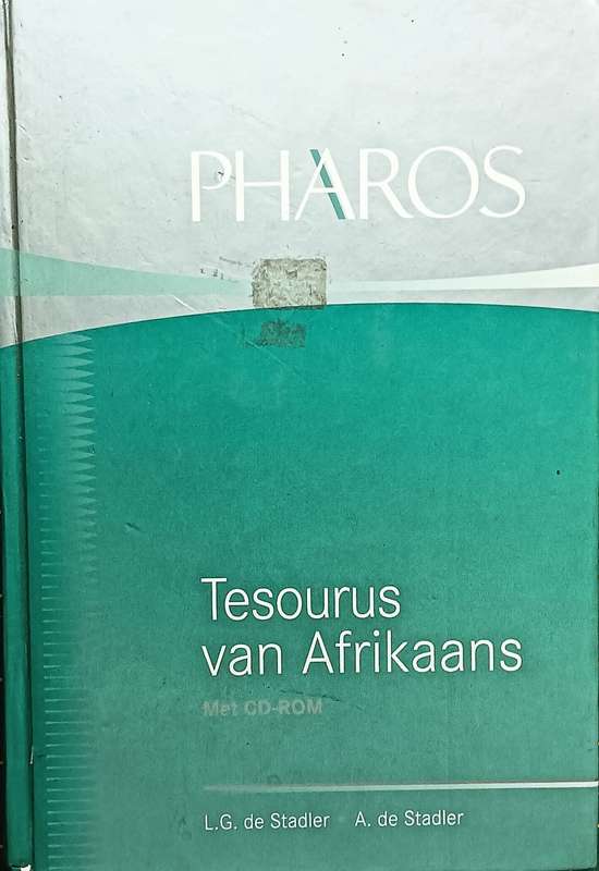 Pharos Tesourus van Afrikaans - L.G. de Stadler & A. de Stadler - Hardcover with CD Rom - 863 pages