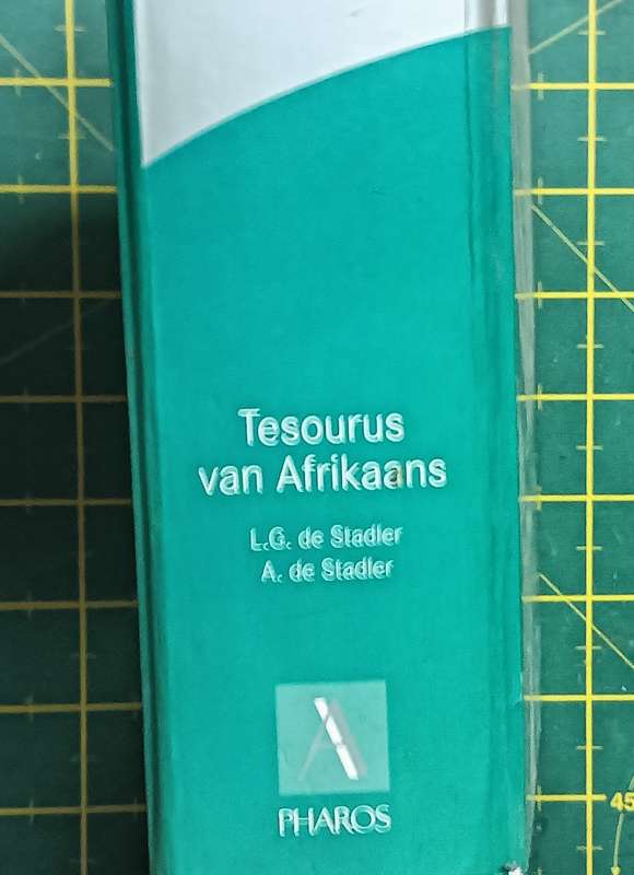Pharos Tesourus van Afrikaans - L.G. de Stadler & A. de Stadler - Hardcover with CD Rom - 863 pages