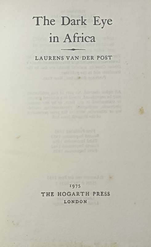 The Dark Eye in Africa by Laurens Van der Post - Hardcover - 1975 5th Impression - 159 pages