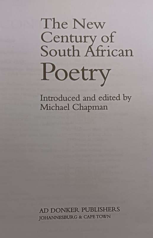 the New Century of South African Poetry - Edit. Michael Chapman - Softcover - 515 pages