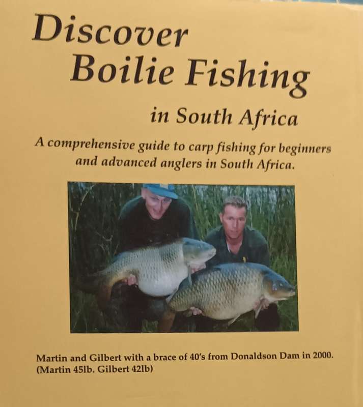 Discover Boilie Fishing in South Africa - Simon Crow & Rob Hughs - Softcover - 200 pages