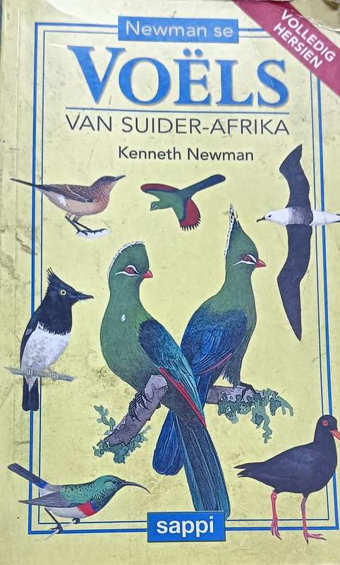 Newman se Voëls van Suider-Afrika - Kenneth Newman - Softcover - 526 pages