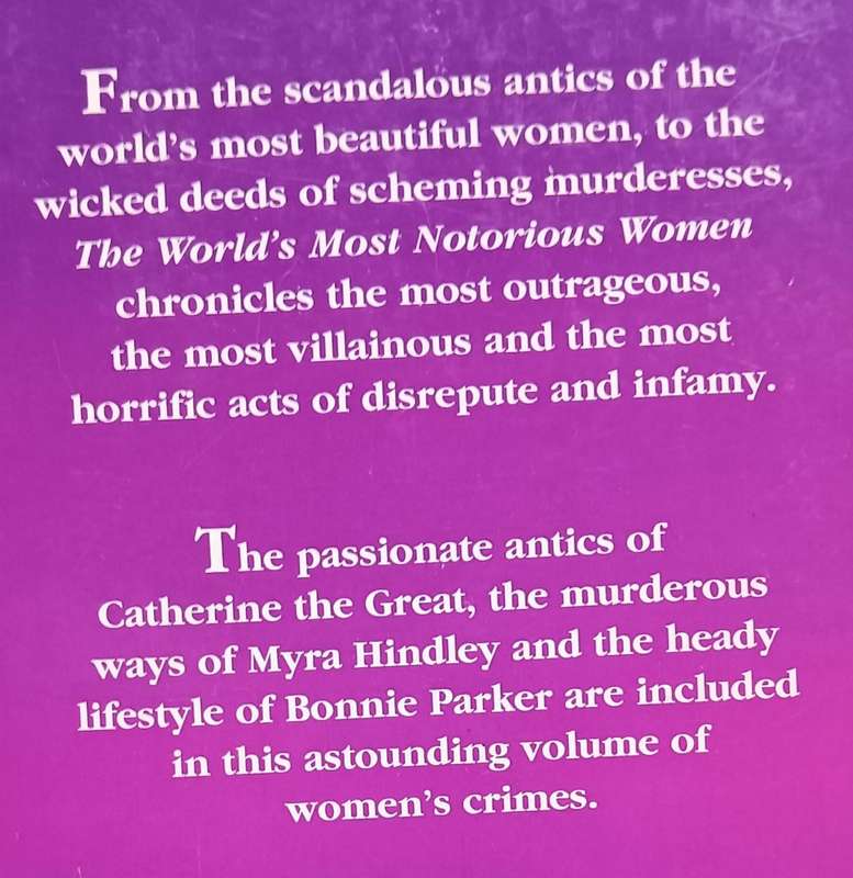 The World's Most Notorious Women - Softcover - 576 pages