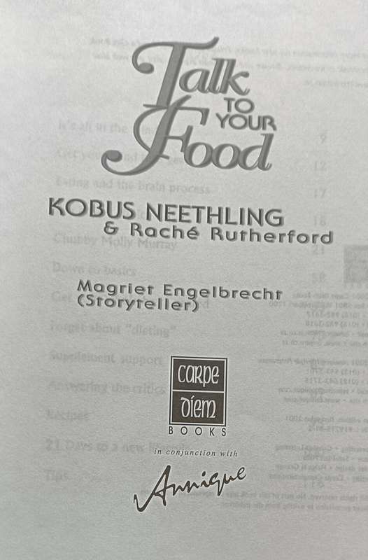 Talk to Your Food - Kobus Neethling & Rache Rutherford  - Softcover - 118 pages