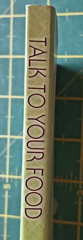 Talk to Your Food - Kobus Neethling & Rache Rutherford  - Softcover - 118 pages