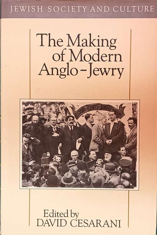 The Making of Modern Anglo-Jewry - David Cesarani - Hardcover -222 pages