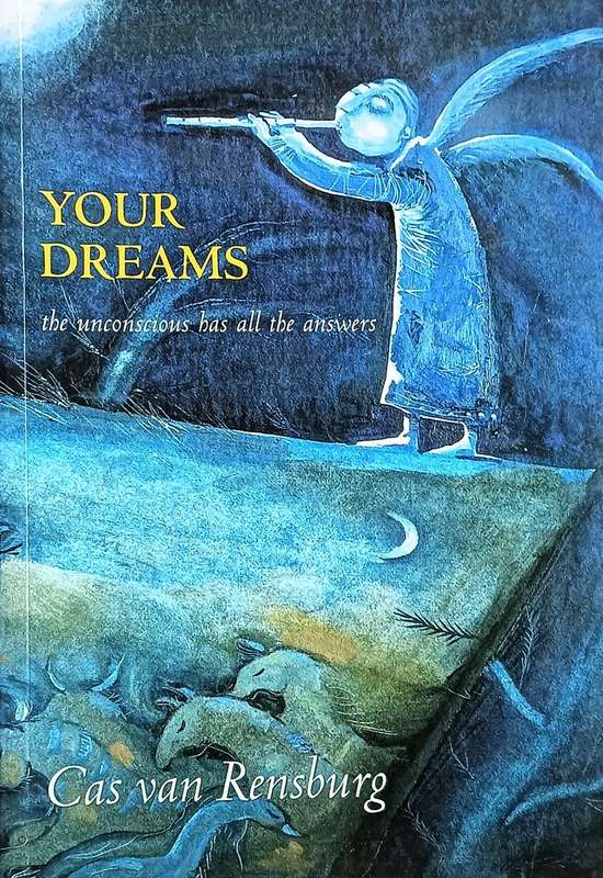 Your Dreams - Cas van Rensburg - Softcover - 216 pages
