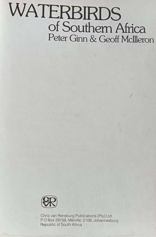 Waterbirds of Southern Africa - Peter Ginn & Geoff McIlleron - Hardcover - 143 pages