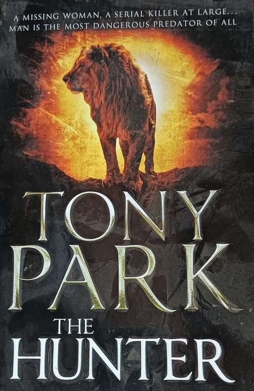The Hunter - Tony Park - Softcover - 512 pages