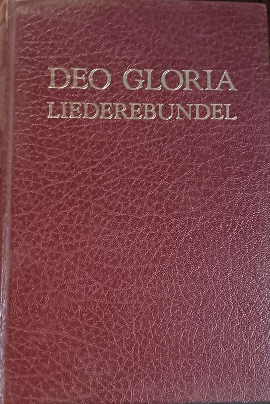 Deo Gloria Liederbundel - Hardcover - 504 pages