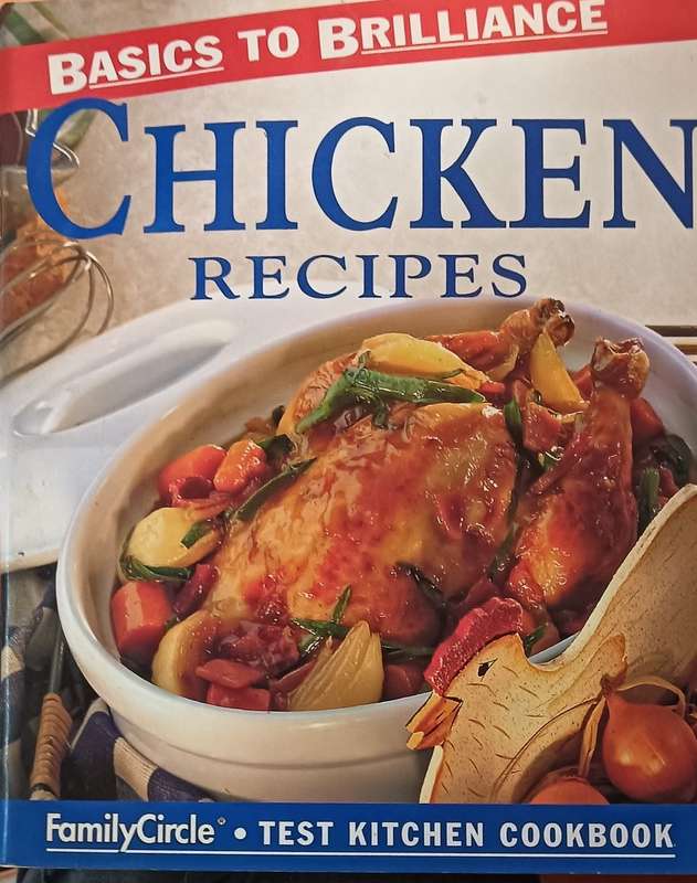 Chicken Recipes - Family Circle - Softcover - 64 pages