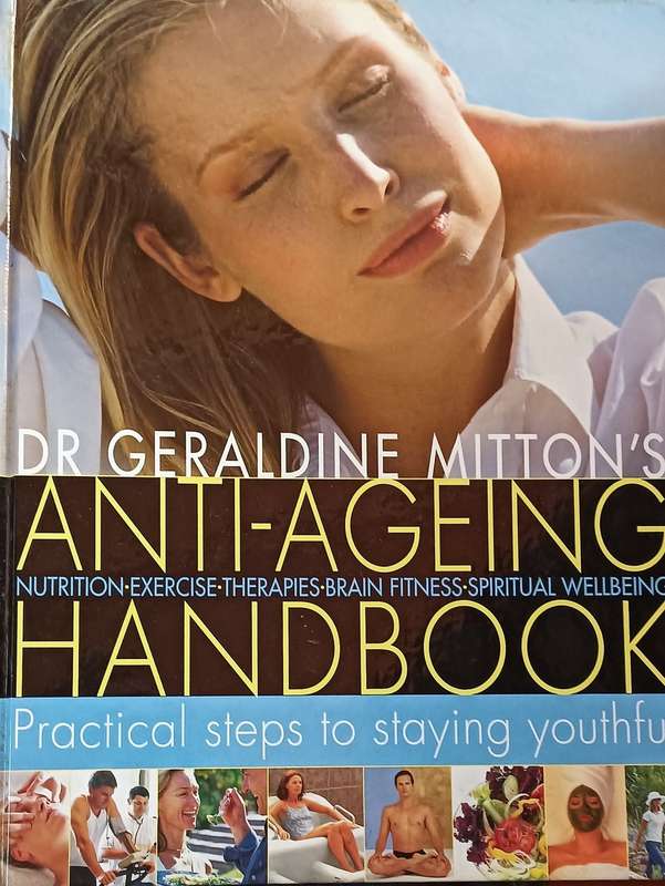 Dr Geraldine Mitton's Anti-Ageing Handbook - Hardcover - 128 pages