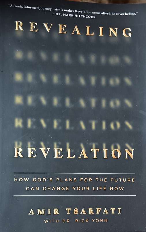 Revealing Revelation - Amir Tsafati - Softcover - 262 pages