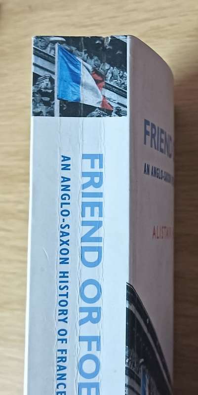 Friend or Foe - Alistair Horne - Softcover - 522 pages