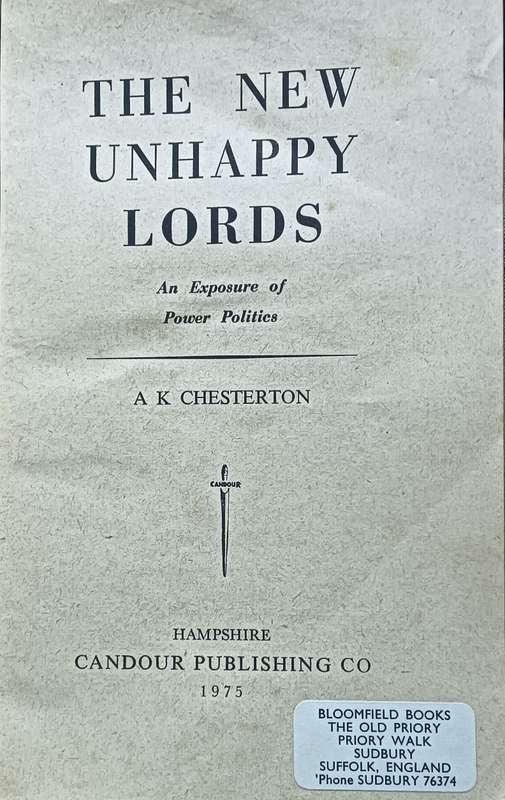 The New Unhappy Lords - AK Chesterton - Softcover - 255 pages