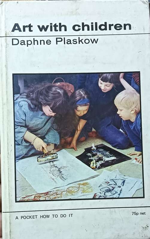 Art with Children - Daphne Plaskow - Hardcover - 104 pages