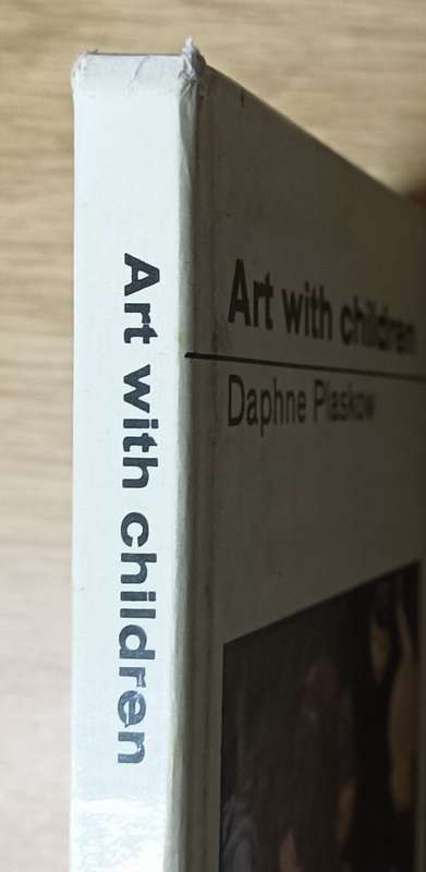 Art with Children - Daphne Plaskow - Hardcover - 104 pages