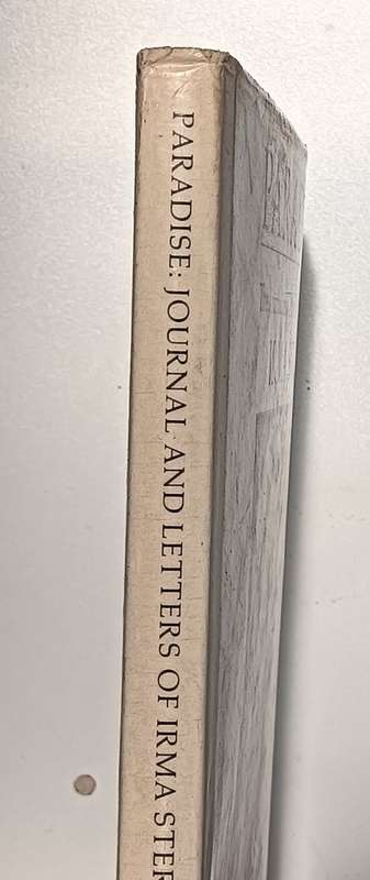 Paradise - The Journal and Letters (1917-1933) of Irma Stern - Neville Dubow - Hardcover - 112 pages