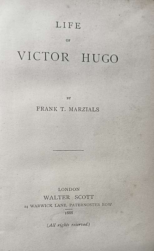 Life of Victor Hugo - Frank T Marzials (1888) - Hardcover - 217 pages