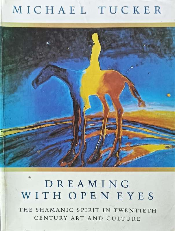 Dreaming With Open Eyes - Michael Tucker - Softcover - 432 pages