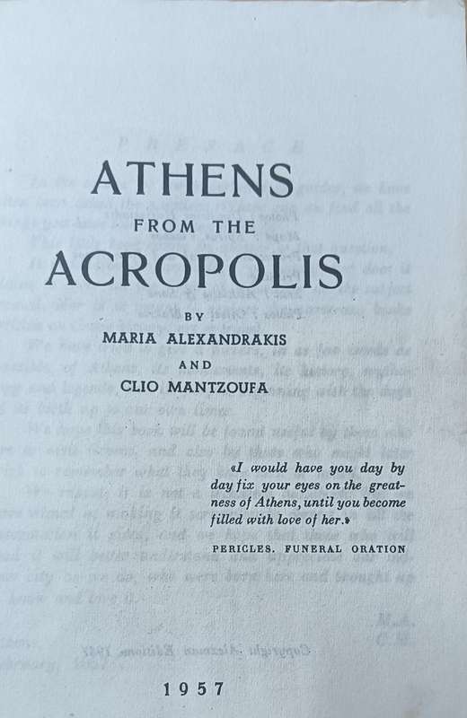 Athens From the Acropolis - Maria Alexandrakis & Clio Mantzoufa - Softcover - 118 pages