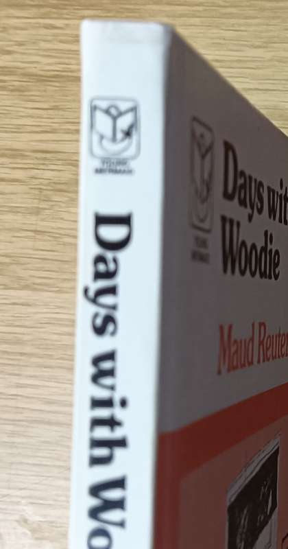 Days with Woodie - Maud Reuterward - Hardcover - 94 pages