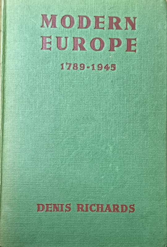 Modern Europe 1789-1945 - Denis Richards - Hardcover - 364 pages