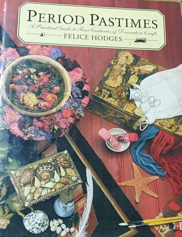 Period Pastimes - Felice Hodges - Hardcover - 189 pages