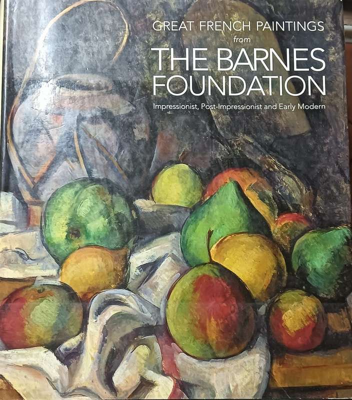Great French Paintings from the Barnes Foundation - Hardcover - 318 pages