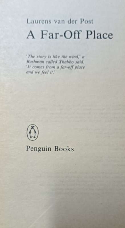 A Far-Off Place - Laurens van der Post- Softcover - 414 Pages
