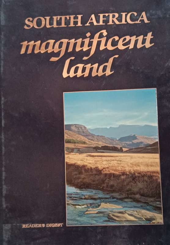 South Africa Magnificent Land - Readers Digest - Hardcover - 256 pages
