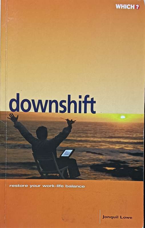 Downshift - Jonquil Lowe - Softcover - 256 Pages