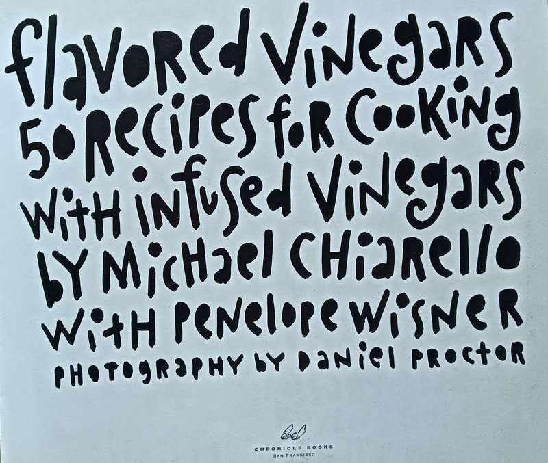Flavored Vinegars - 50 Recipes - Softcover - 96 pages
