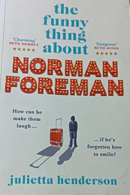 The Funny Thing About Norman Foreman - Julietta Henderson - Softcover - 367 Pages